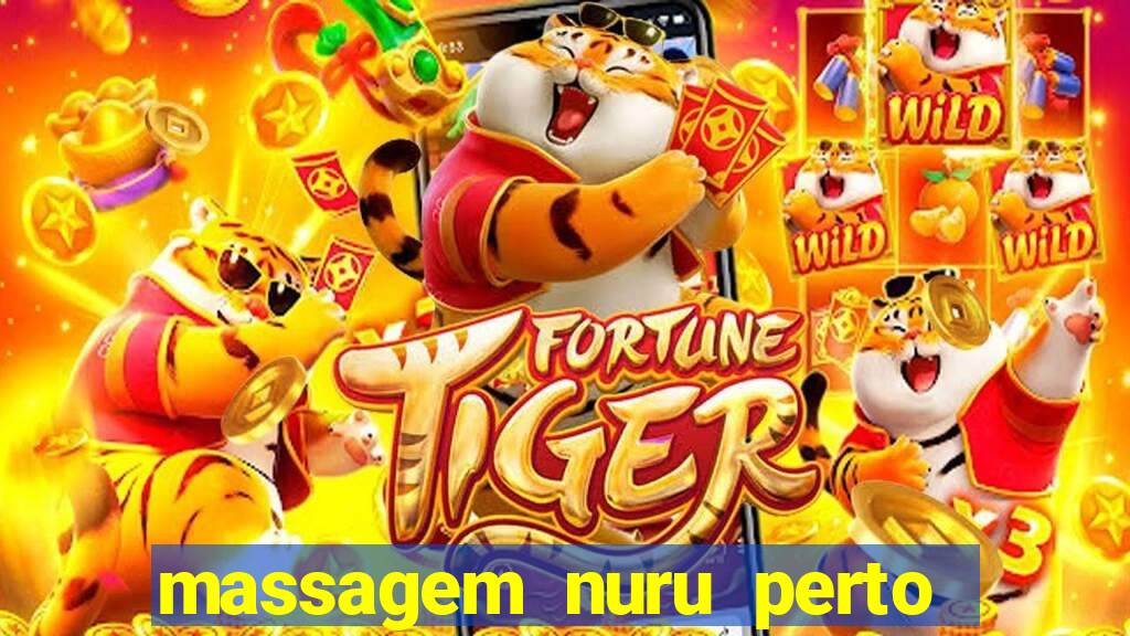 massagem nuru perto de mim